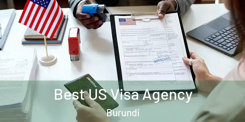 Best US Visa Agency Burundi
