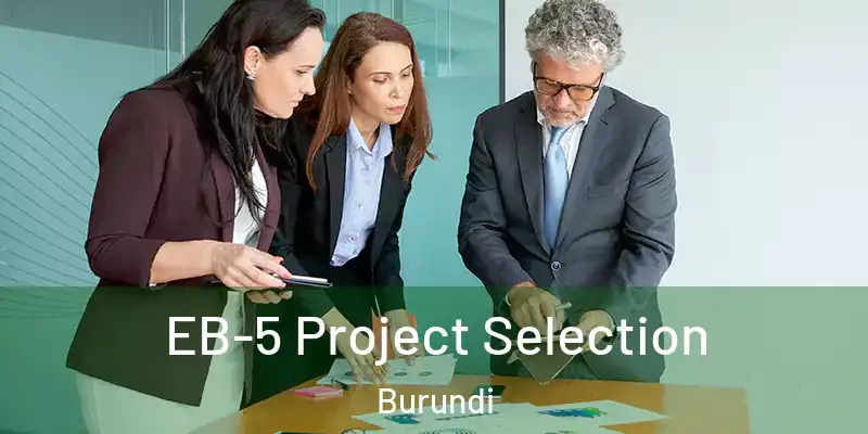 EB-5 Project Selection Burundi