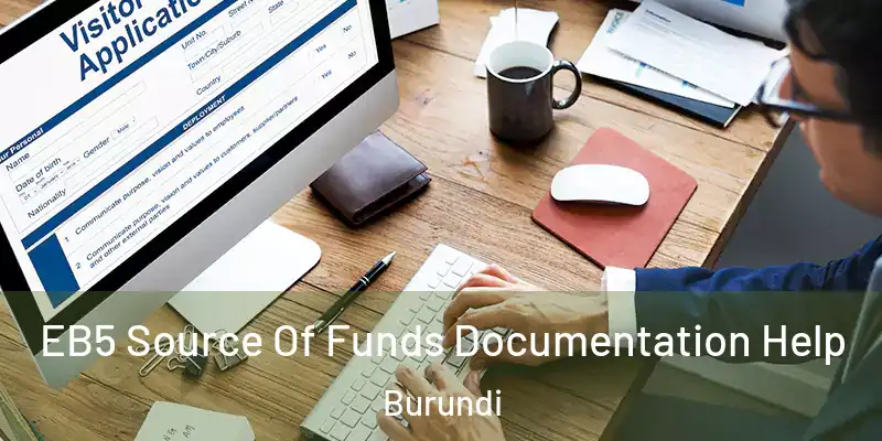 EB5 Source Of Funds Documentation Help Burundi