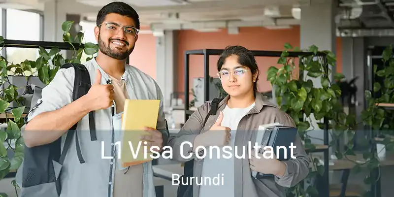 L1 Visa Consultant Burundi