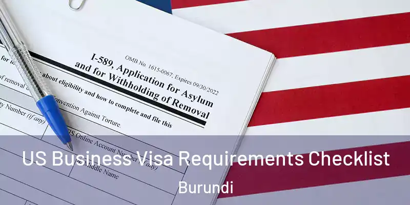 US Business Visa Requirements Checklist Burundi