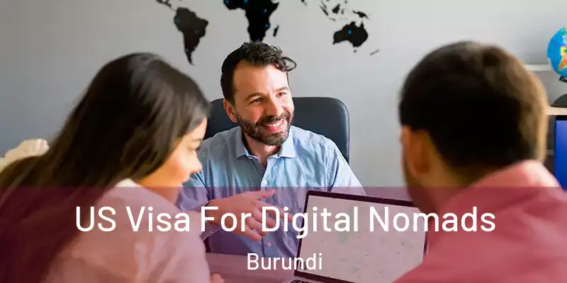 US Visa For Digital Nomads Burundi
