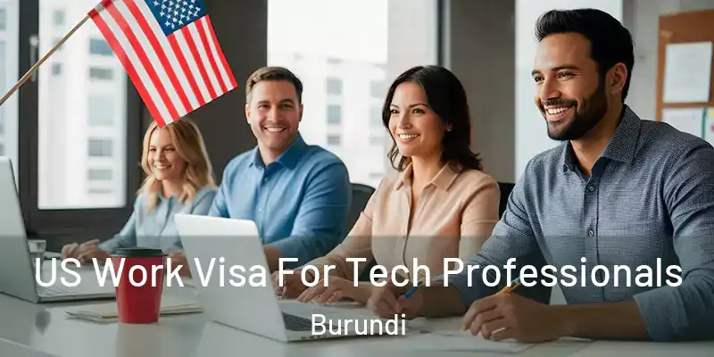 US Work Visa For Tech Professionals Burundi
