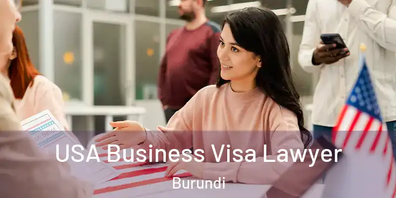 USA Business Visa Lawyer Burundi